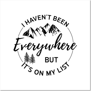 I haven't been everywhere but it's on my list -  Gift For Traveler Posters and Art